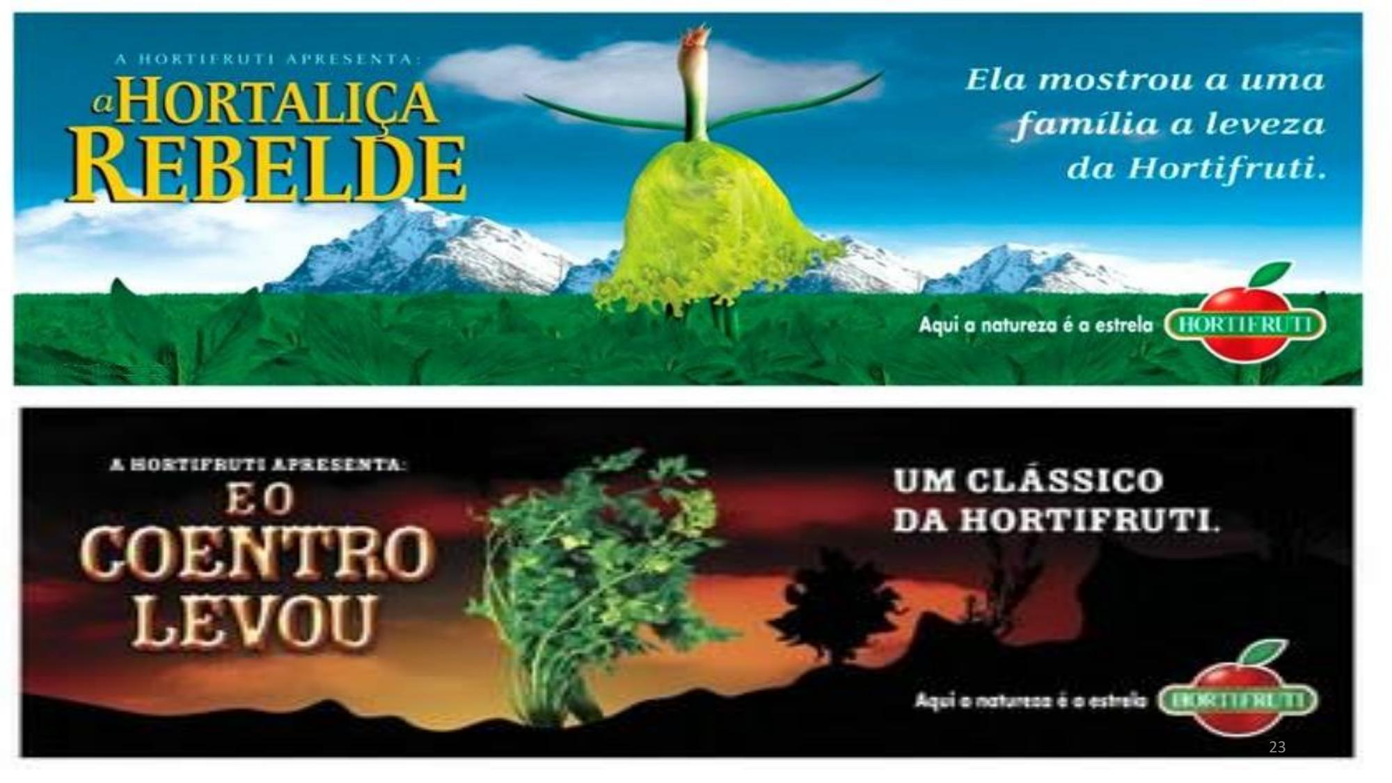 Slide: anúncios da Hortifruti — A Hortaliça Rebelde / E o Coentro Levou