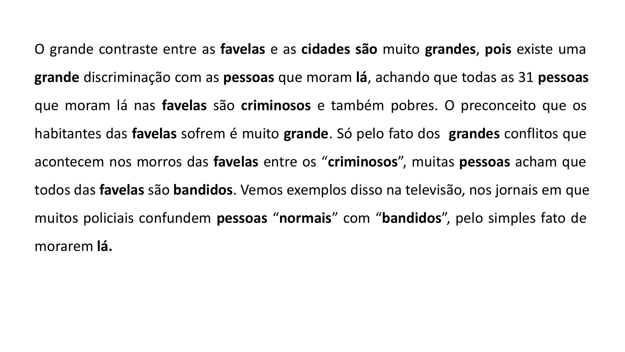 Slide: exemplo de texto sobre favelas, para análise de coesão e coerência